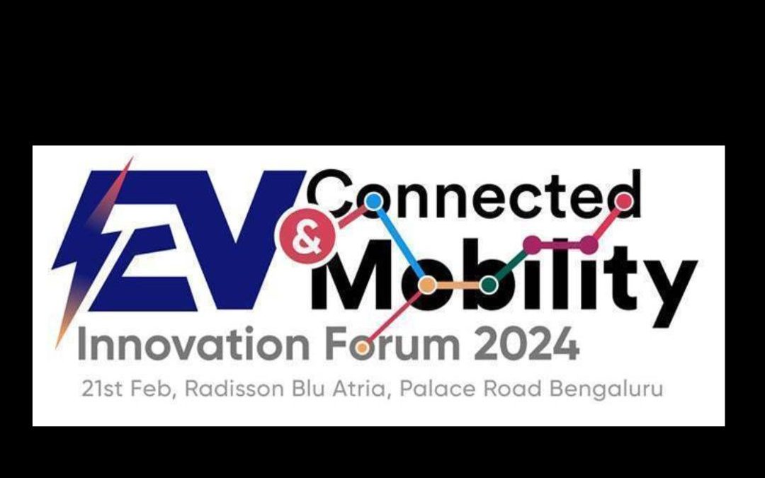 EV & Connected Mobility Innovation Forum