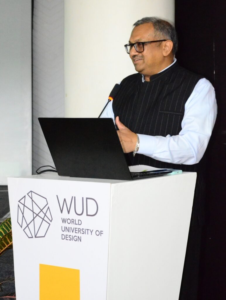 Dr. Sanjay Gupta, Vice Chancellor, World University of Design