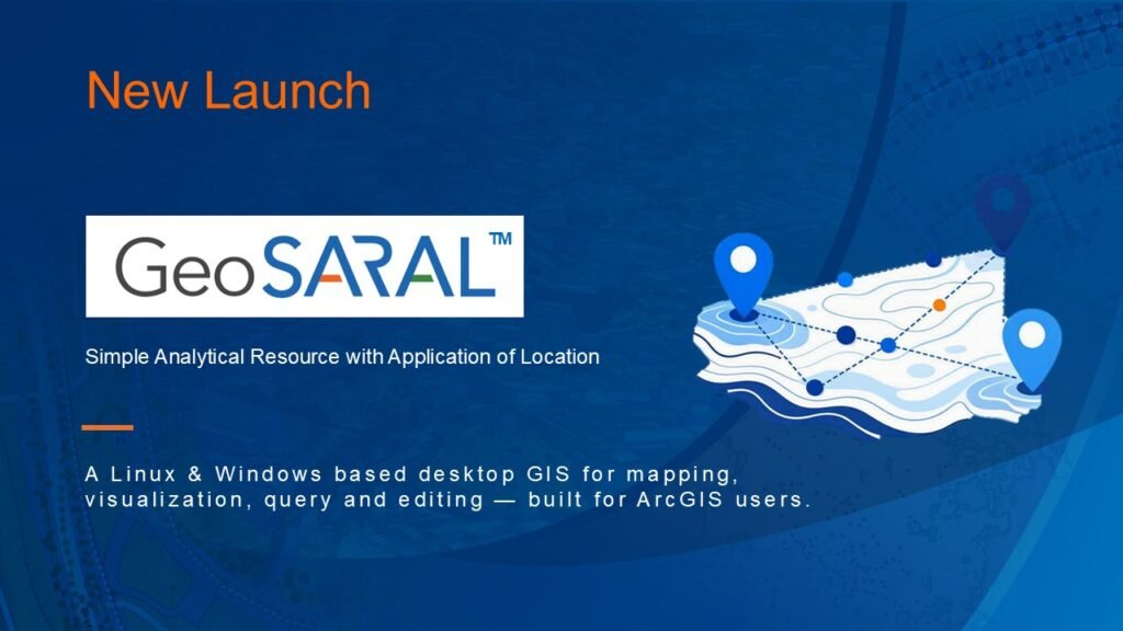 Esri India Launches GeoSARAL, an Indigenous GIS Software